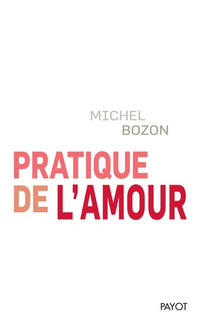 Pratique de l'amour