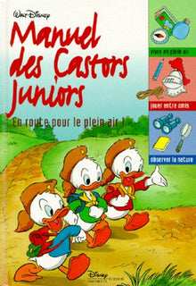 Manuel Des Castors Juniors. En Route Pour Le Plein Air !