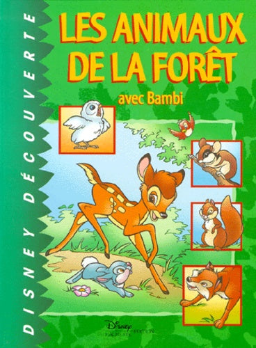 Disney découverte : les animaux de la forêt avec Bambi
