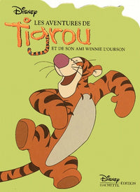 Les Aventures de Tigrou et de son ami Winnie l'ourson