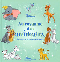 Au royaume des animaux : aventures inoubliables
