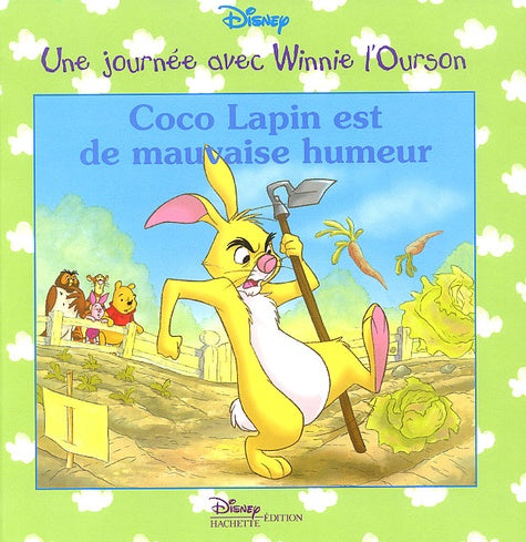 Coco Lapin est de mauvaise humeur