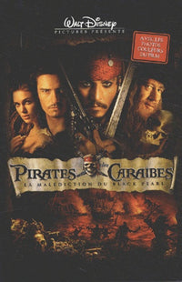 Pirates des caraïbes : la malédiction du Black Pearl