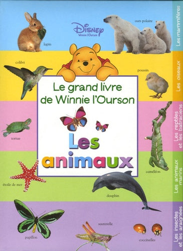 Les animaux: Le grand livre de Winnie l'Ourson