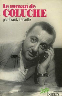 Le Roman de Coluche