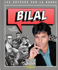BILAL AUTEURS PAR LA BANDE