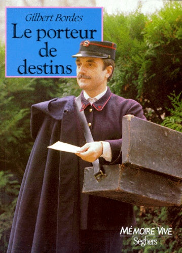 Le porteur de destins