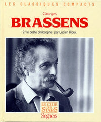 Georges Brassens, tome 2 : Le Poète philosophe