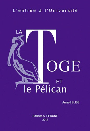 La Toge et le Pélican: L'entrée à l'université