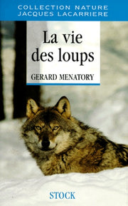 La vie des loups