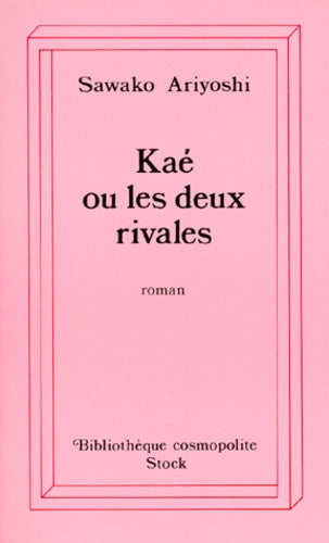 Kaé ou les deux rivales