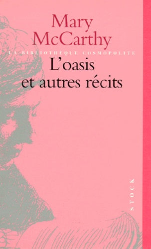 L'oasis et autres récits