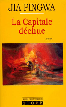 La capitale déchue