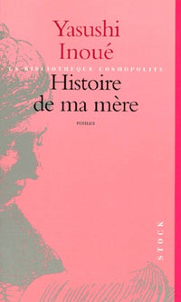 Histoire de ma mère : récit