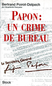 Papon: Un crime de bureau