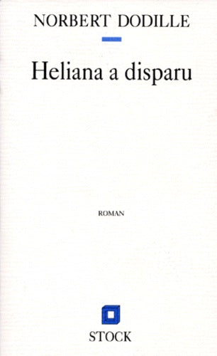 Heliana a disparu