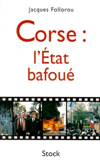 Corse, l'état bafoué