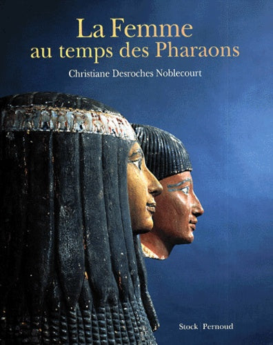 La femme au temps des pharaons