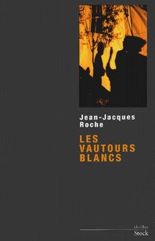 Les Vautours blancs