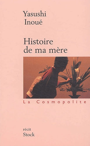 Histoire de ma mère : récit