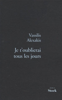 Je t'oublierai tous les jours