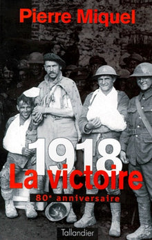 1918. La victoire.