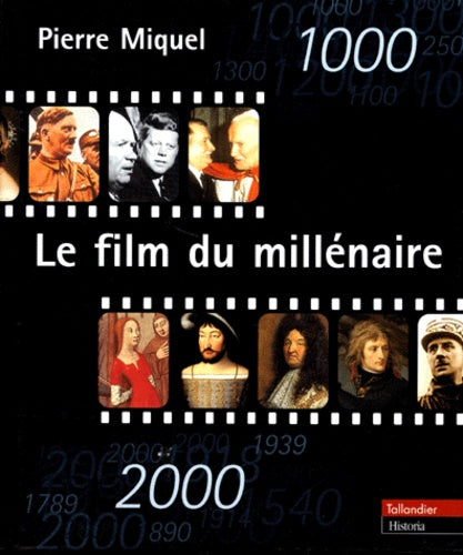 Le film du millénaire 1000-2000
