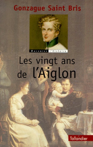 Les vingt ans de l'Aiglon