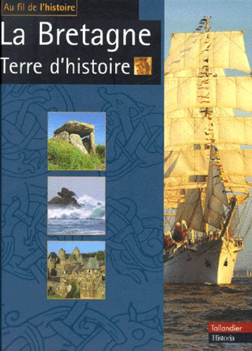 La Bretagne terre d'histoire