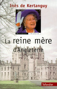 La reine mère d'Angleterre
