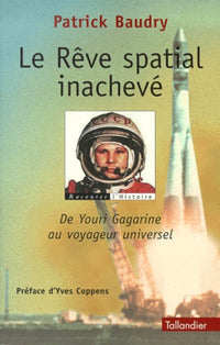 Le rêve spatial inachevé