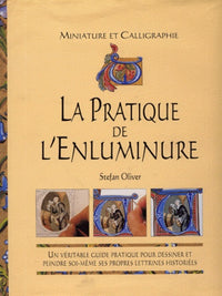 La pratique de l'enluminure