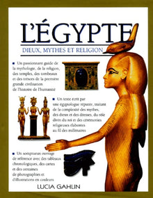 L'Egypte. Dieux Mythes Et Religion