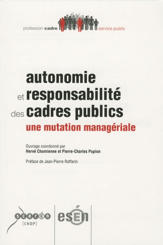 Autonomie et responsabilité des cadres publics