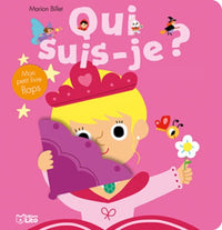 Qui suis-je ?: Pour les filles - De 0 à 3 ans