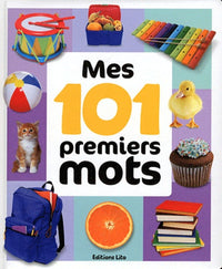 Mes Premiers Mots en Photos : Mes 101 Premiers Mots - Dès 18 mois