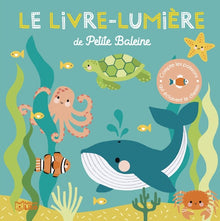 Le Livre-lumière de Petite baleine