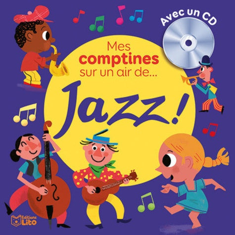 Mes comptines sur un air de jazz !
