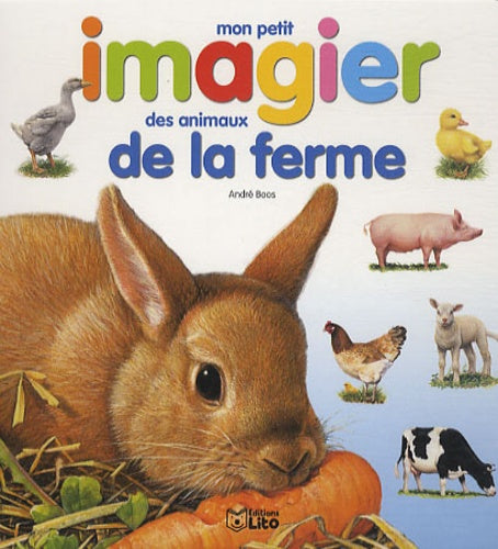 Images et mots : Mon Petit Imagier des Animaux de la Ferme