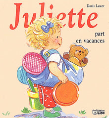 Mini Juliette part en vacances