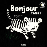 Bonjour tigre !