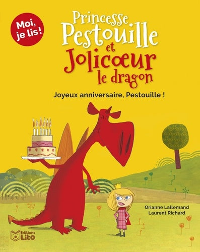 Princesse Pestouille et Jolicoeur le dragon : L'anniversaire de Pestouille