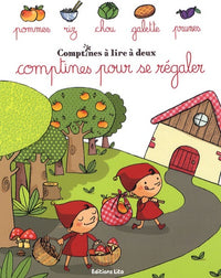 Comptines à lire à deux : Comptines pour se regaler - Dès 2 ans