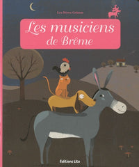 Minicontes classiques : Les musiciens de Brême
