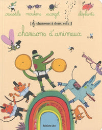 Chansons à deux voix : Chansons d'animaux - Dès 2 ans