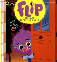 Flip découvre sa maison