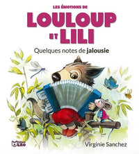 Louloup et Lili - Quelques notes de jalousie