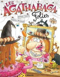 Les Agathabaga Folies - Dès 4 ans ( périmé )