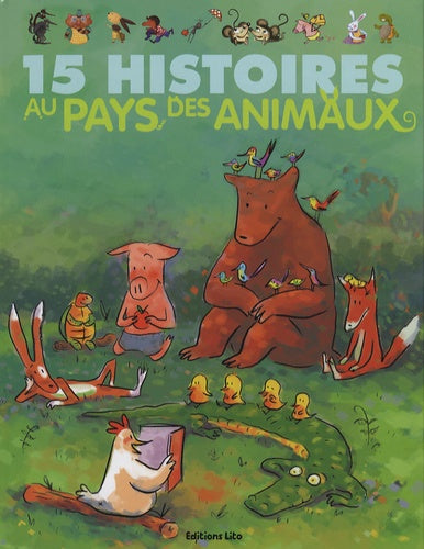 15 histoires au pays des animaux