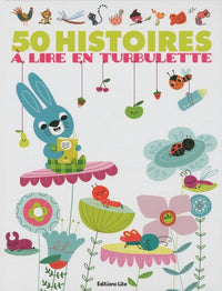 50 Histoires a Lire en Turbulette